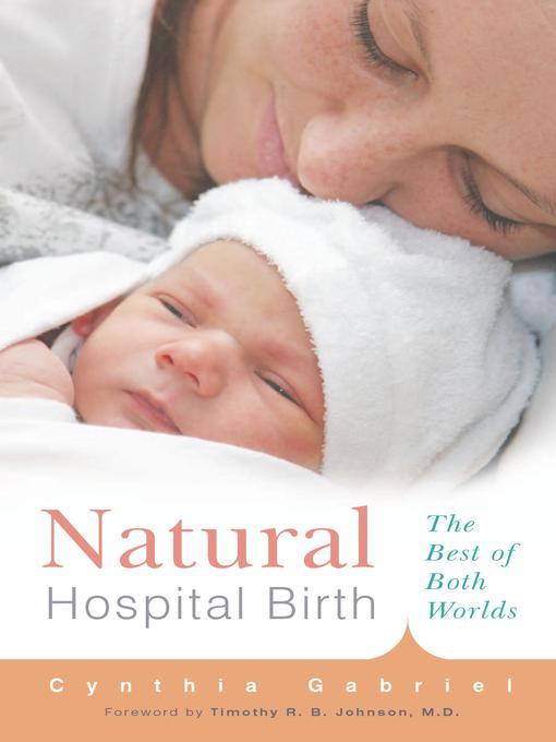 Title details for Natural Hospital Birth by Cynthia Gabriel - Available